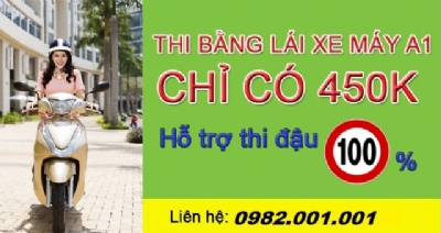 Địa chỉ thi bằng lái xe máy a1, a2 nhanh, rẻ nhất hà nội ( lấy bằng sau 2 tuần)